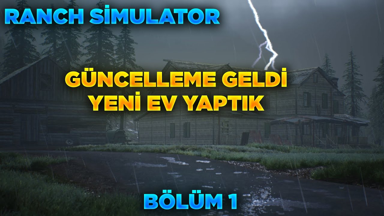 YENİ HARİTADA ÇİFTLİĞİMİZİ YAPIYORUZ | YENİ EVİ YAPTIK | RANCH SİMULATOR BÖLÜM 1 | vadinin sahibi