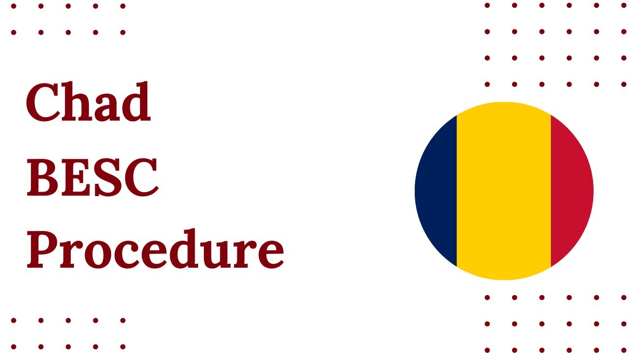 Chad BESC Certificate | Mandatory Document for Shipments to Chad