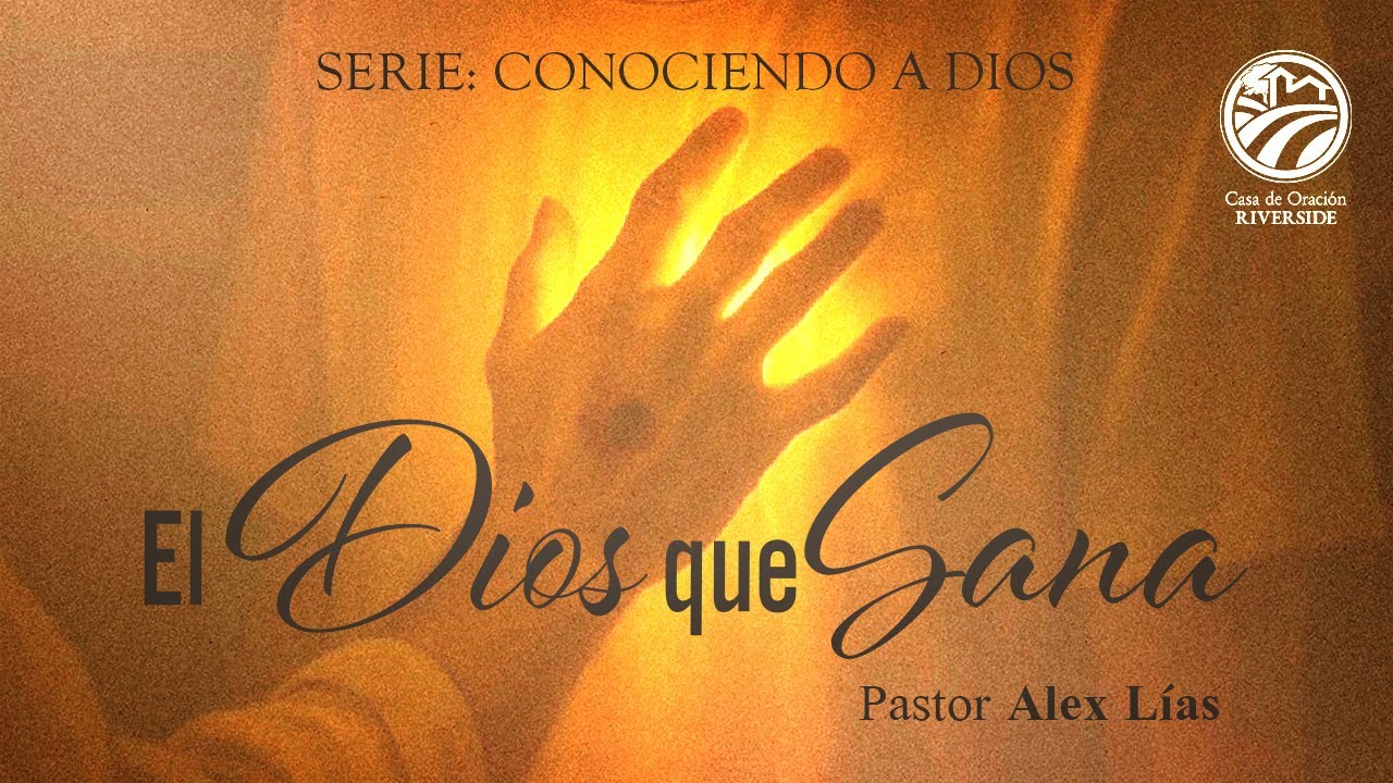 El Dios que Sana