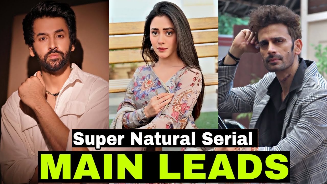 Star Plus 's New Serial : Main Leads, Storyline | Hiba Nawab  