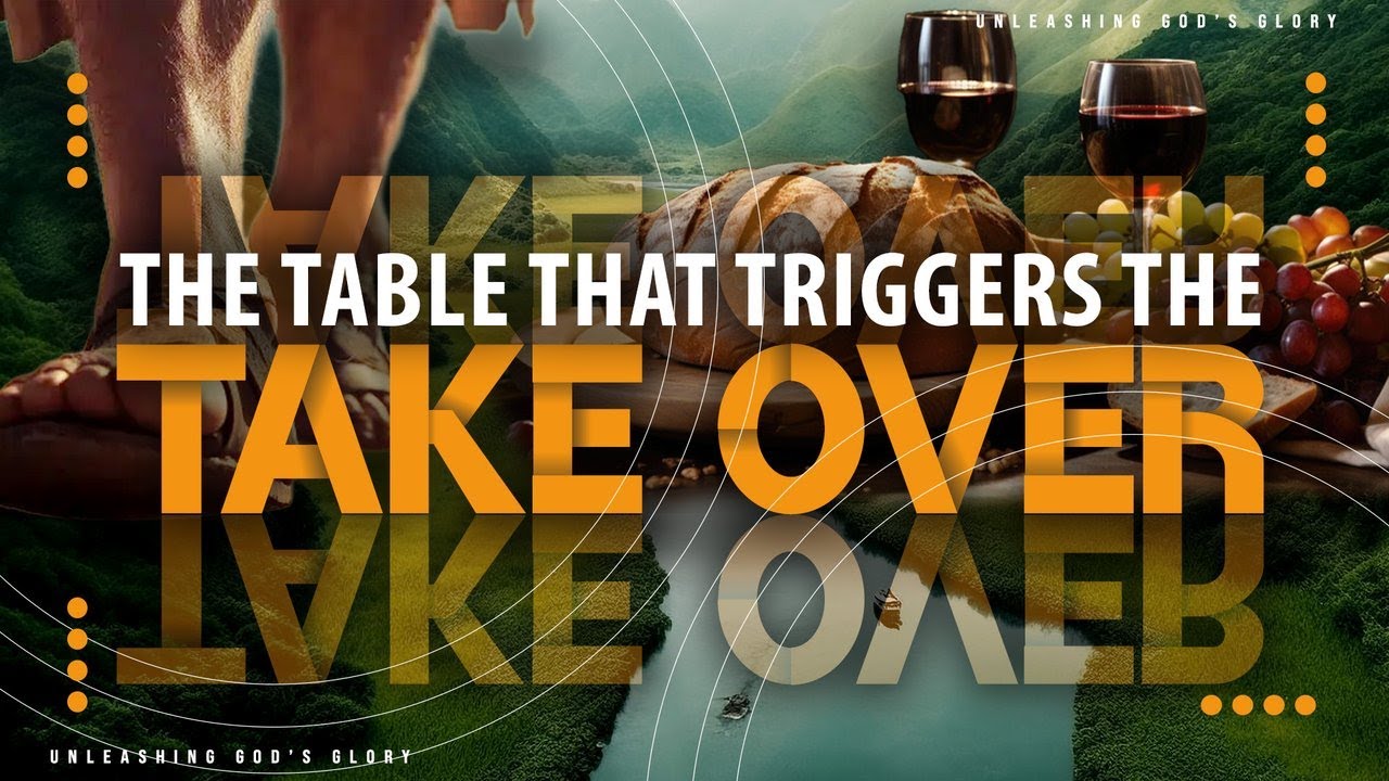 The Table that Triggers the Take Over | Pastor John Torrens