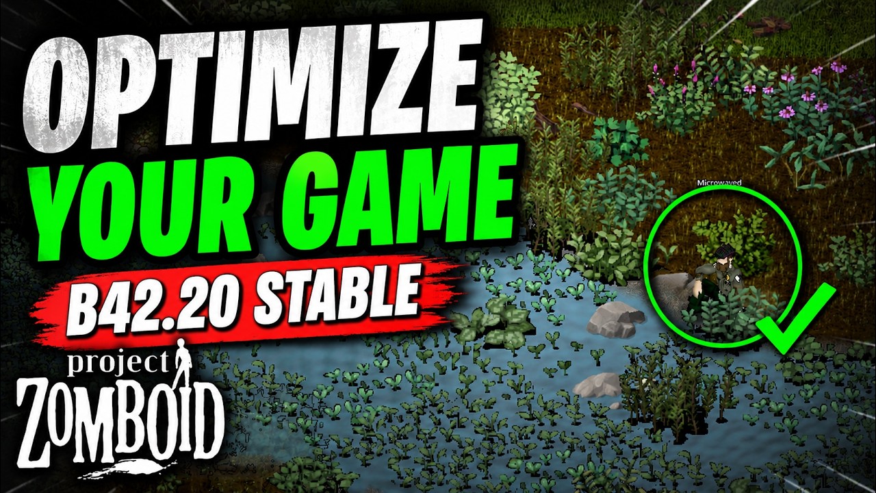 How To BETTER Optimize Your Game For B42 STABLE | Project Zomboid