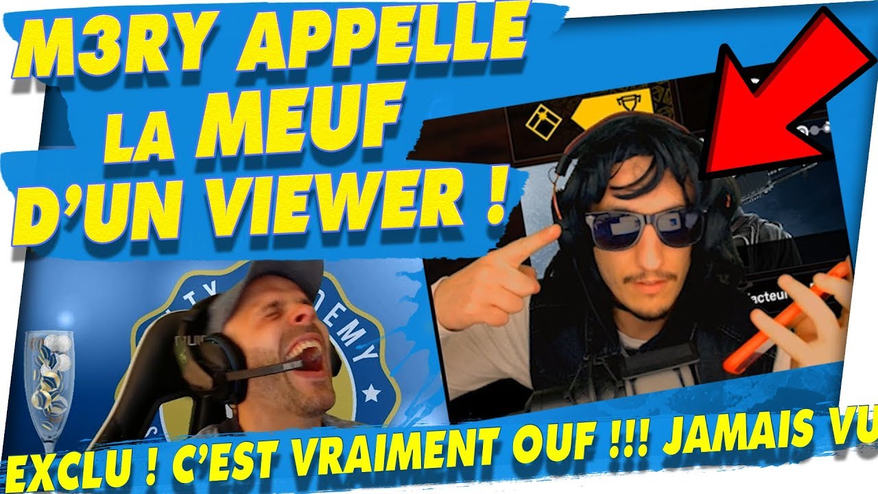 LOL ! M3RY APPELLE LA MEUF D'UN VIEWER EN LIVE ! 🎓 RAINBOW SIX SIEGE
