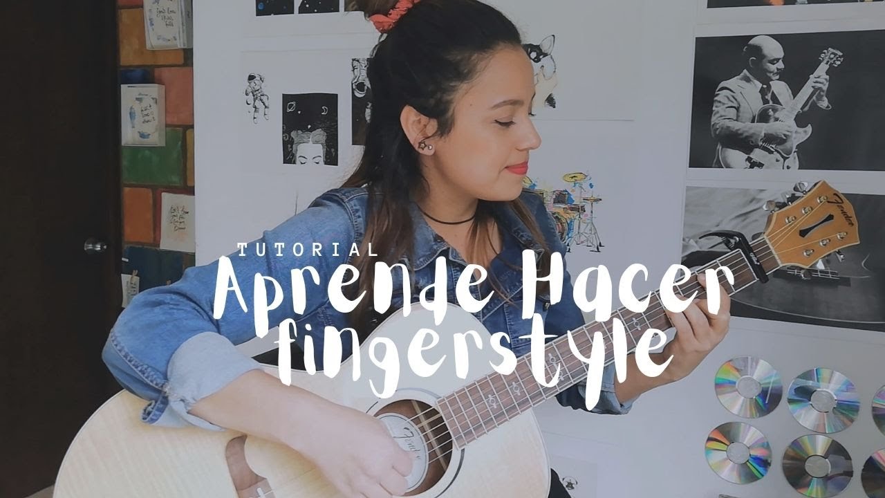 ¿Cómo Hago Los Fingerstyle?