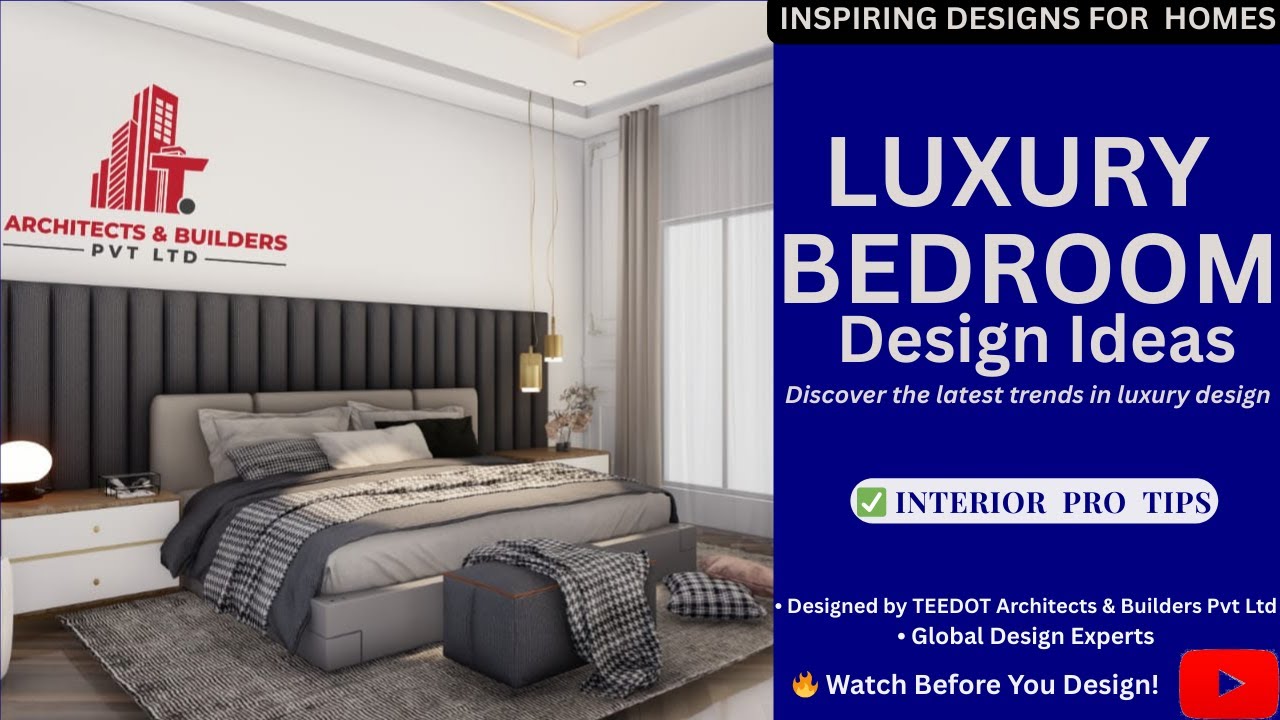 Luxury Bedroom Design Ideas 2025 | Modern Interior Trends by Top Architects & Builders