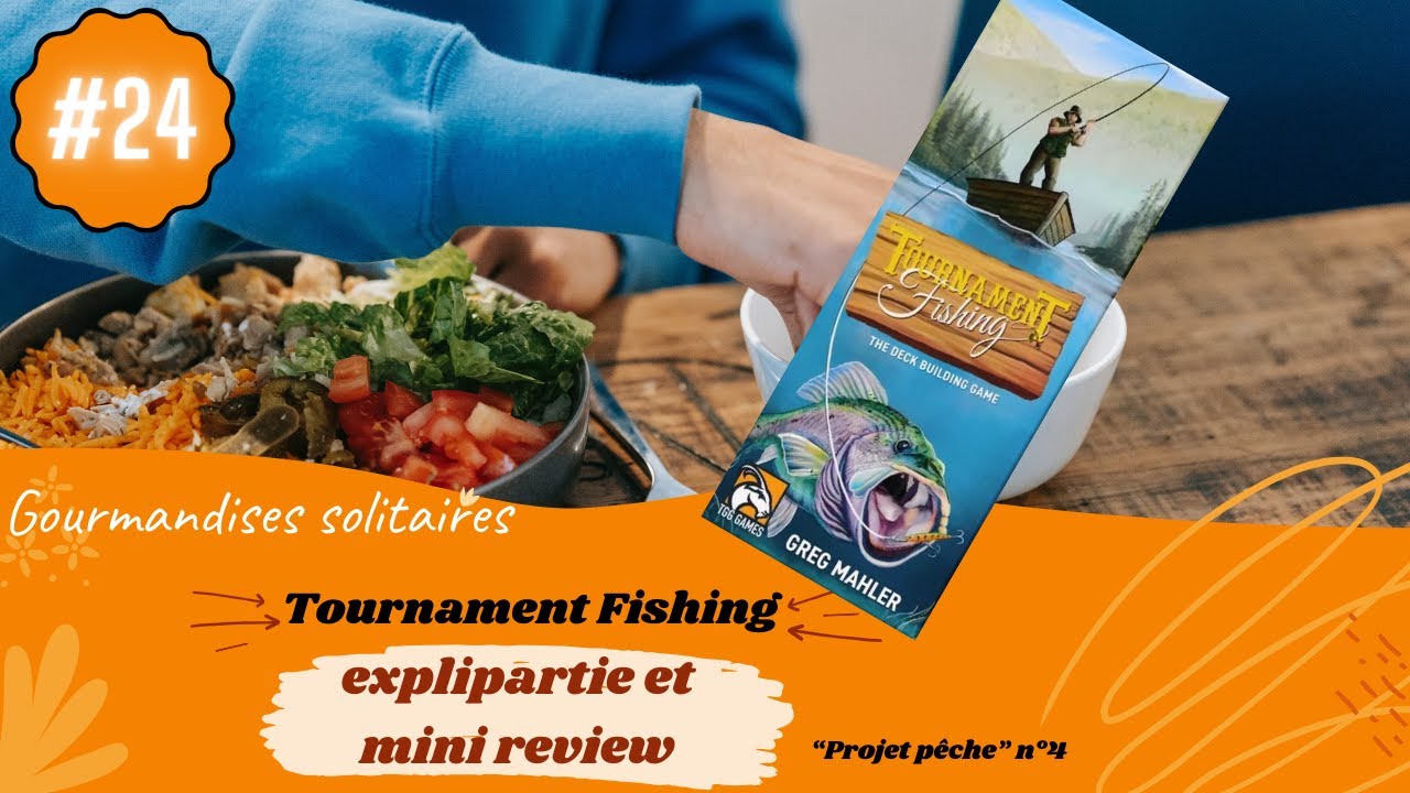 Tournament Fishing - explipartie solo et mini review (
