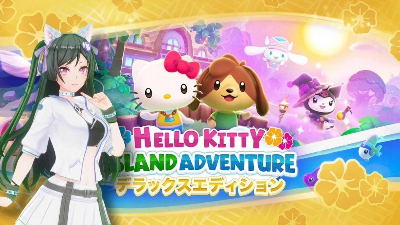 【HELLO KITTY ISLAND ADVENTURE】#1 ブレーカー落ちました～サンリオの世界へ！！【鬱乃宮セララ】 #新人Vtuber #雑談配信 #サンリオ