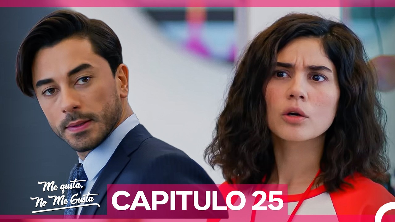 Me Gusta No Me Gusta Capitulo 25 (Doblado en Español)