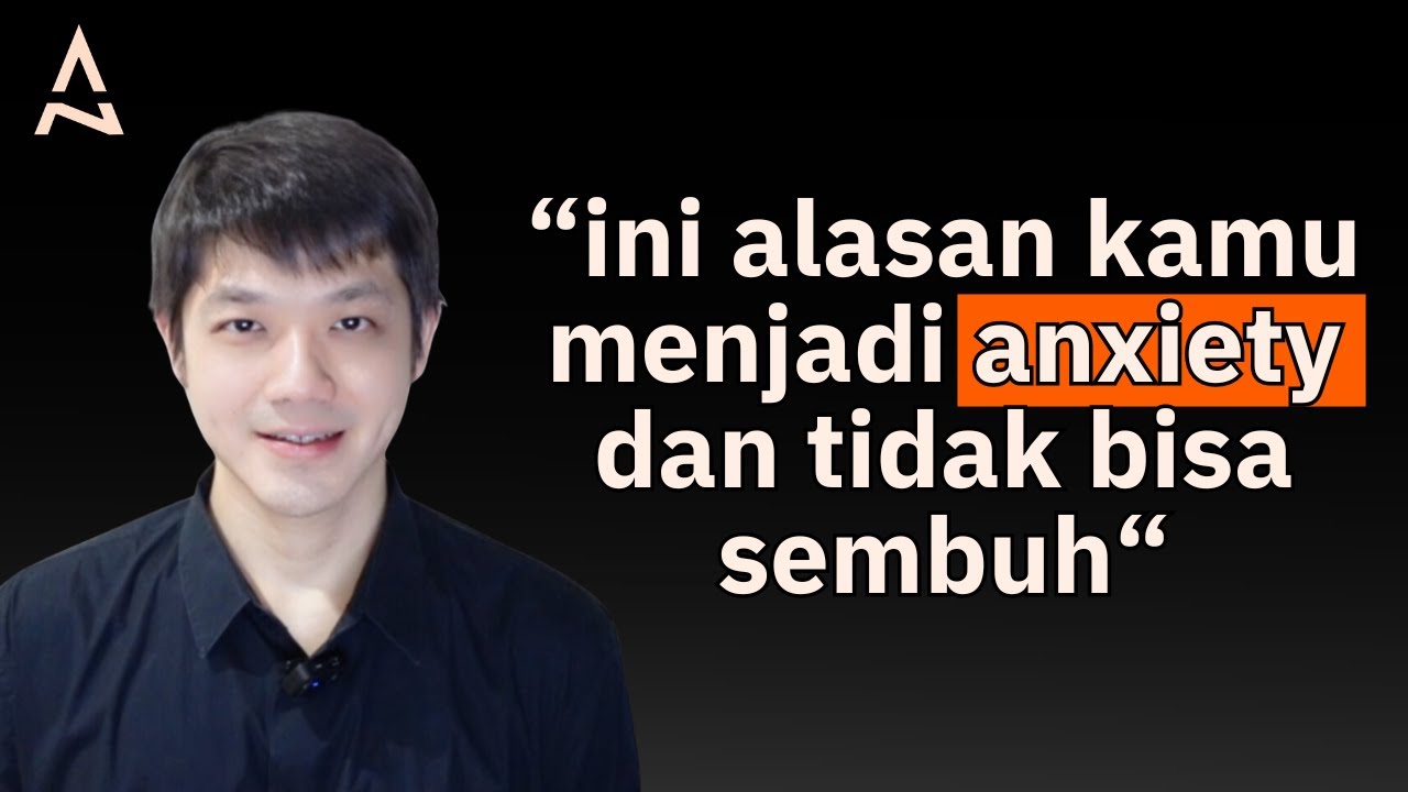 Tonton Ini Jika Kamu Ingin Sembuh Dari Anxiety Tanpa Obat | A-Z Ep.7
