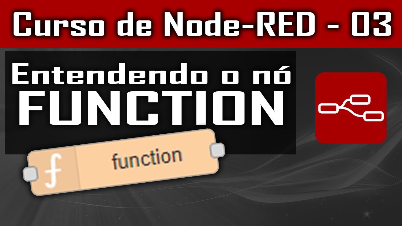 Node-RED FUNCTION Block [Node-Red] - Node Course - Class 03