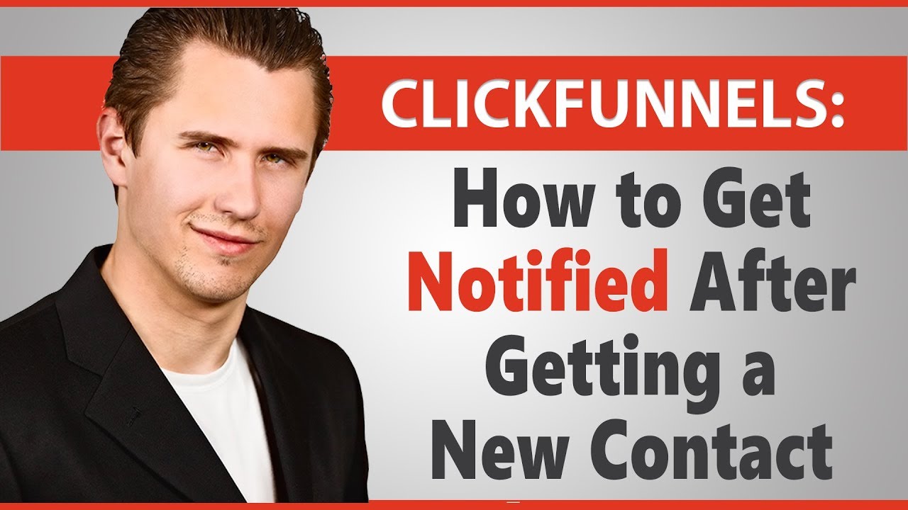 ClickFunnels: как получать уведомления по электронной почте после добавления нового контакта (с п...