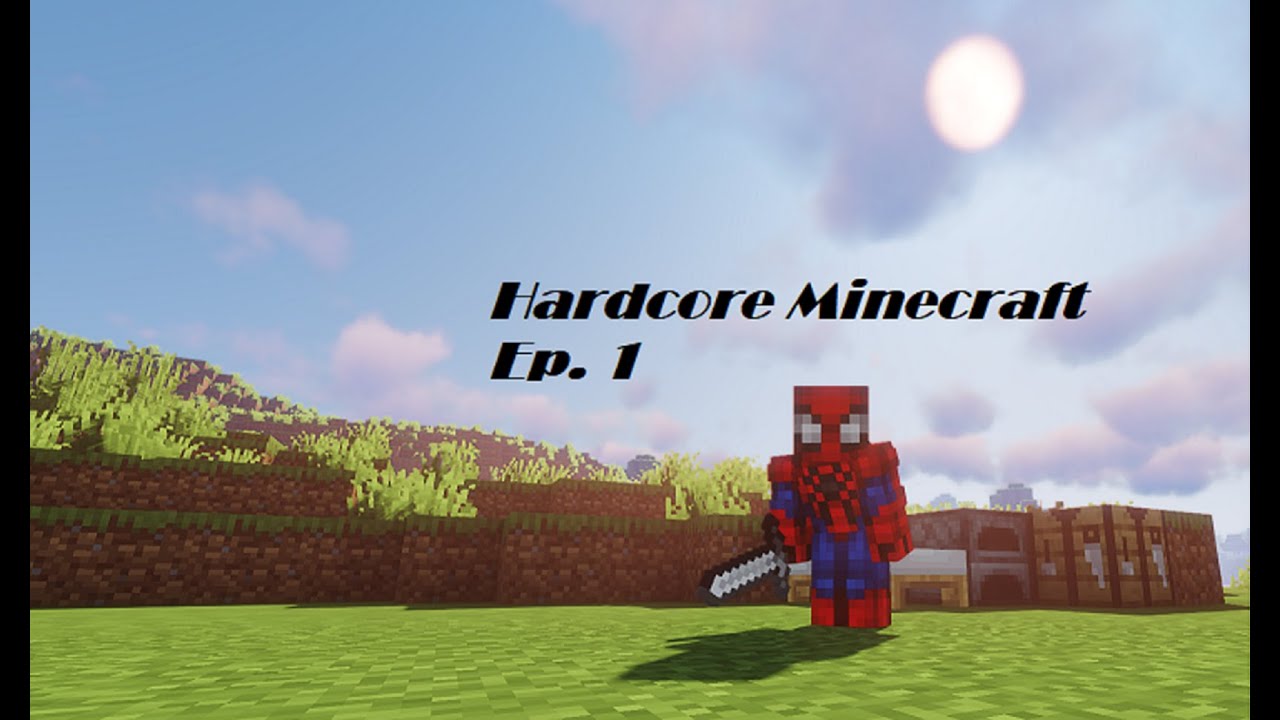 Hardcore Minecraft Ep. 1