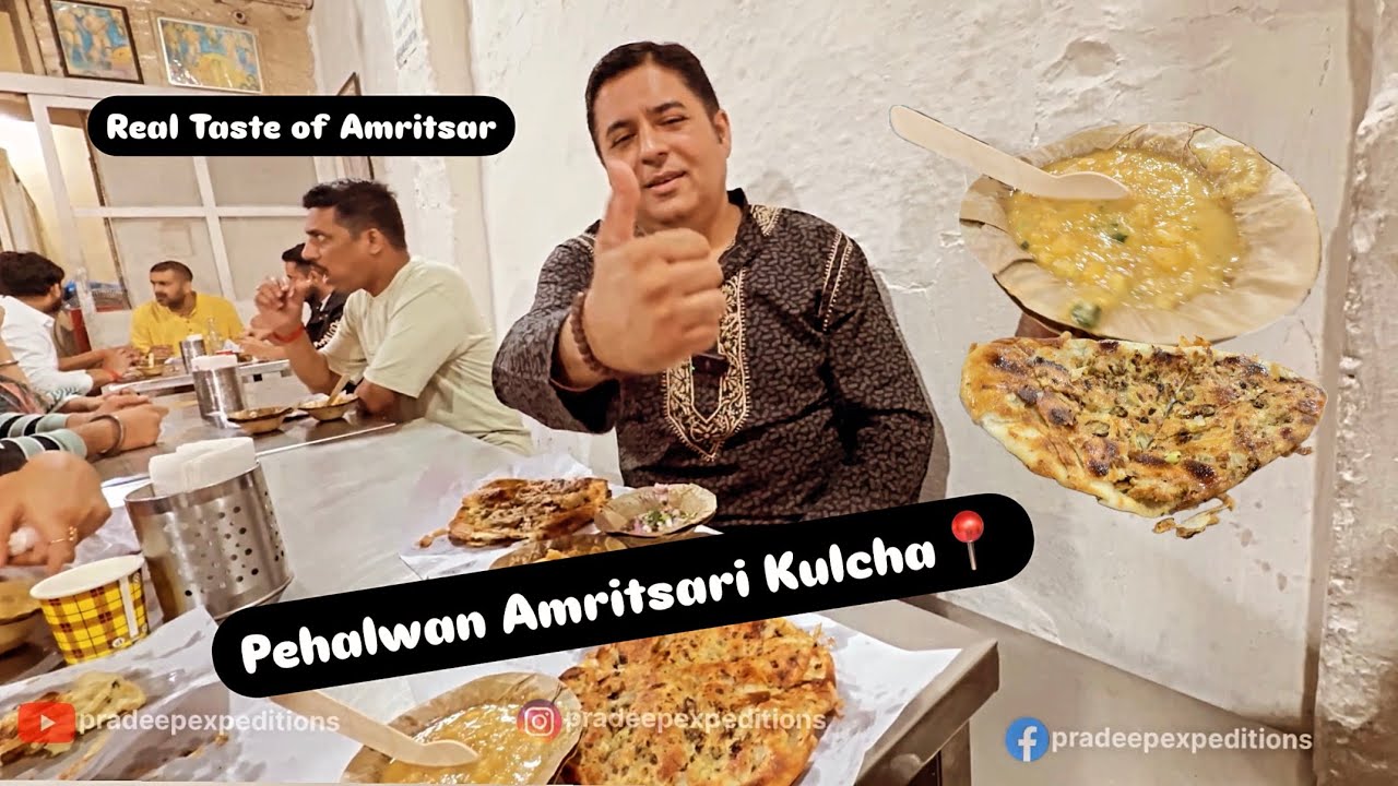 Best Kulcha in Amritsar I PEHALWAN AMRITSARI KULCHA I Real, Original & Authentic Taste of Amritsar I