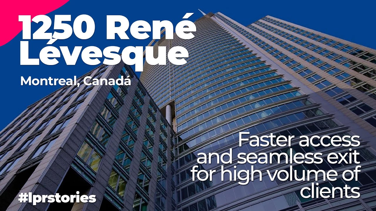 1250 René Lévesque: Faster access and seamless exit for high-volume clients