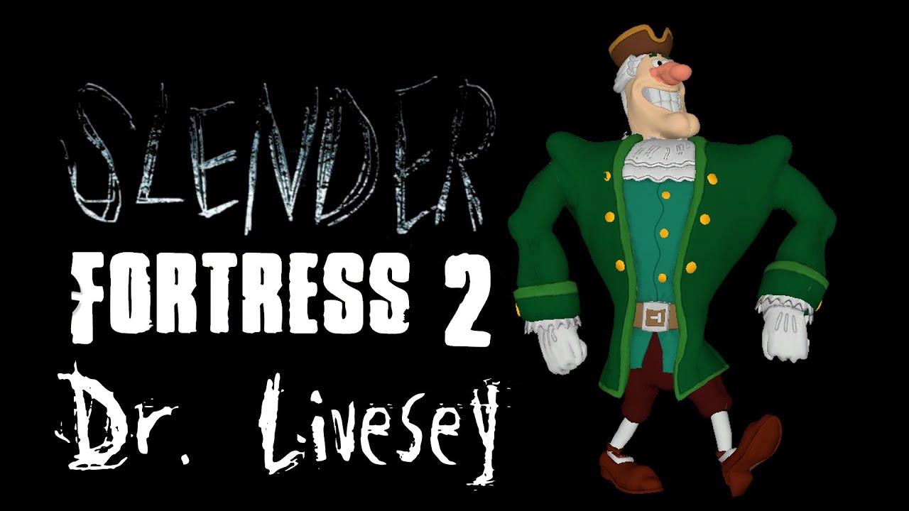 Slender Fortress | Dr. Livesey (Treasure Island)