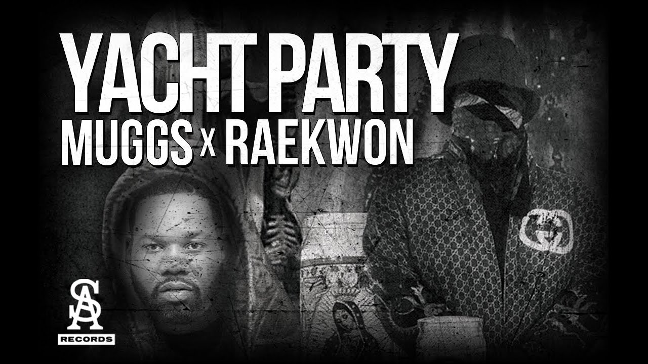 SOUL ASSASSINS: DJ MUGGS x RAEKWON - Yacht Party  (Official Video)
