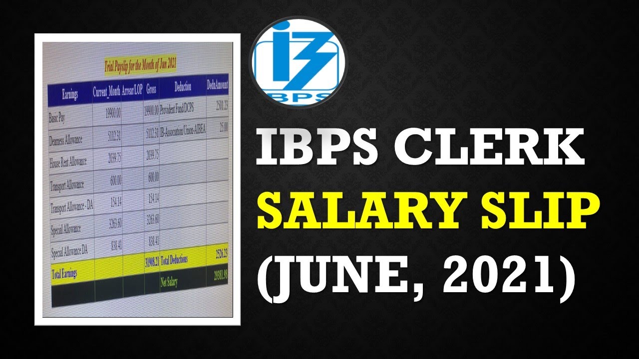 IBPS Clerk 2021 Latest Salary Slip(June, 2021) || Indian Bank Clerk 2021 Latest Salary Details