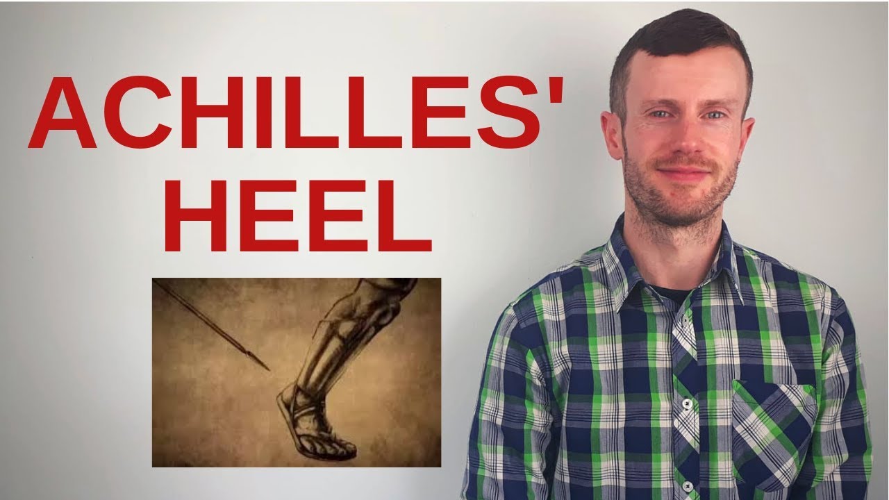 Idiom Origins | Achilles' Heel
