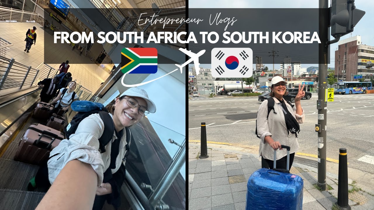 South Africa to South Korea - The Journey ✈️