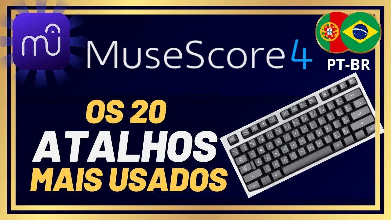 Musescore 4 - Os 20 Atalhos de Teclado MAIS USADOS! (não perca tempo com o mouse)