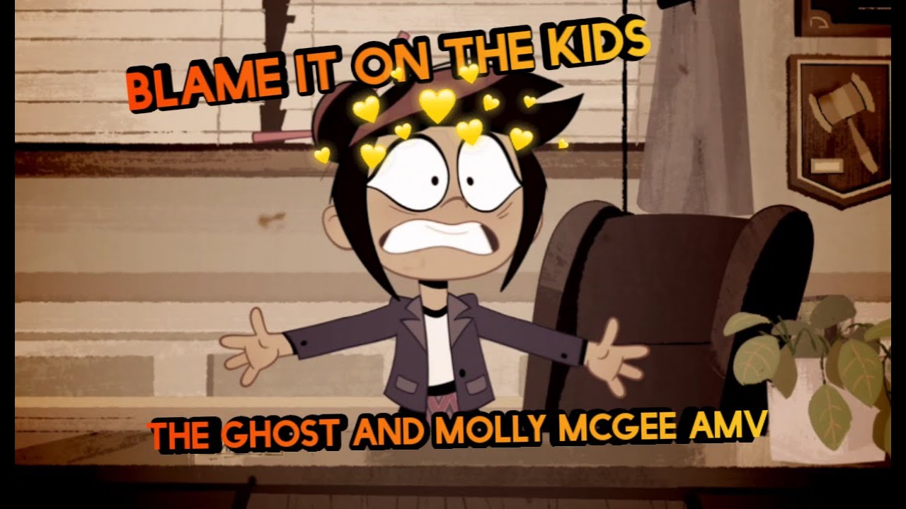 Blame it on the Kids ~ The Ghost and Molly McGee AMV
