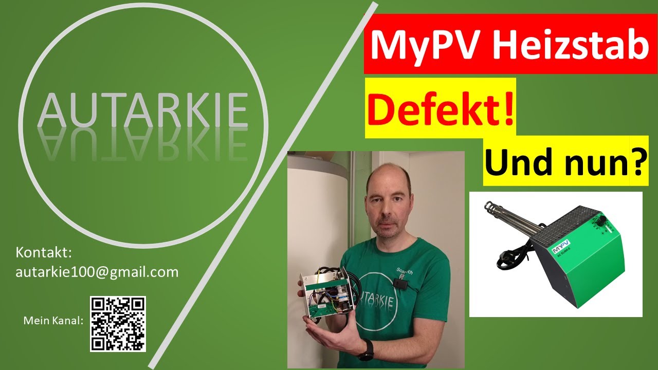 MyPV Heizstab defekt! Und nun? Problem - Lösung - Reparatur = Erfolg? Autarkie - Folge 238