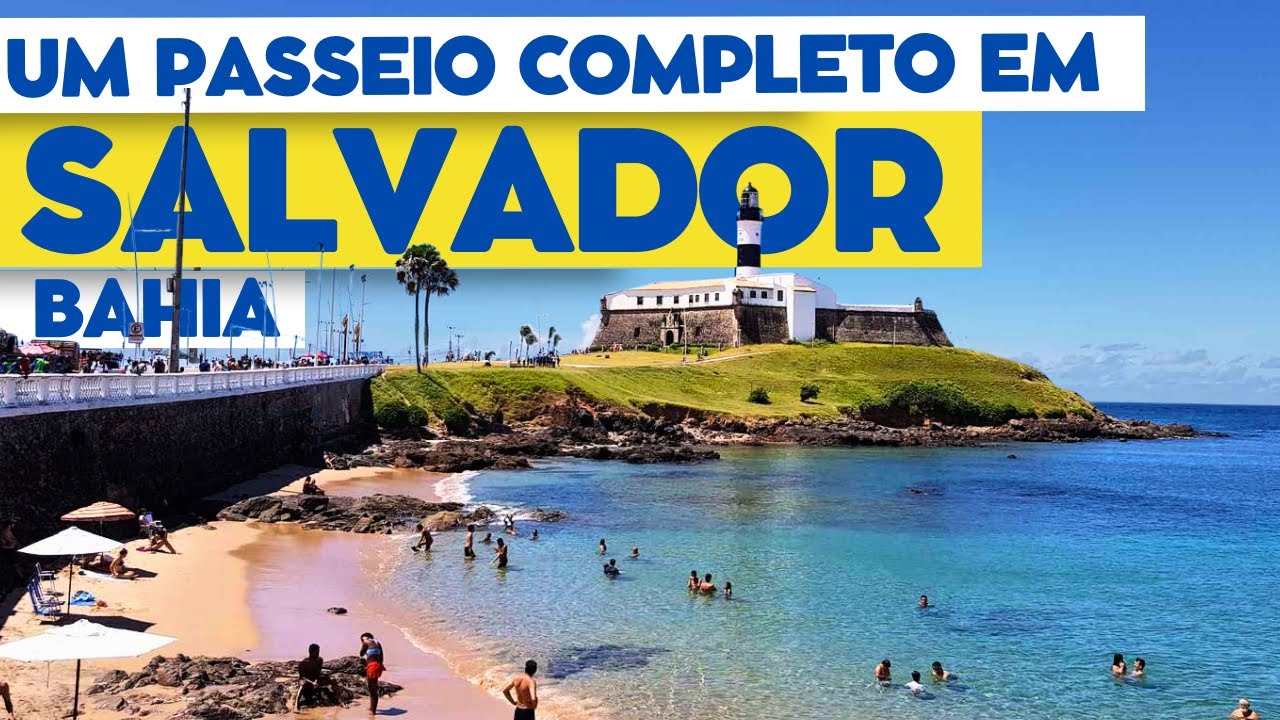 Farol da Barra Salvador Bahia – Passeio Completo + Dicas Imperdíveis