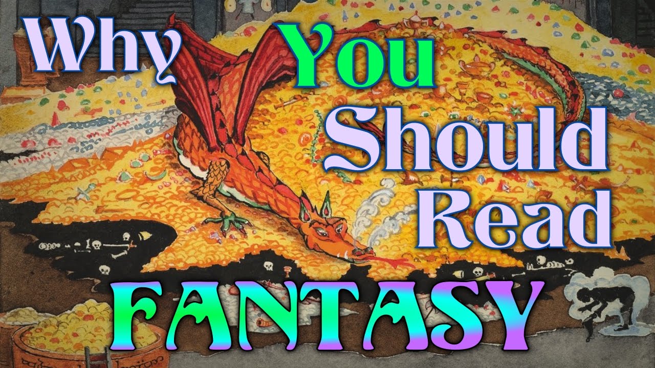 Why you should read fantasy