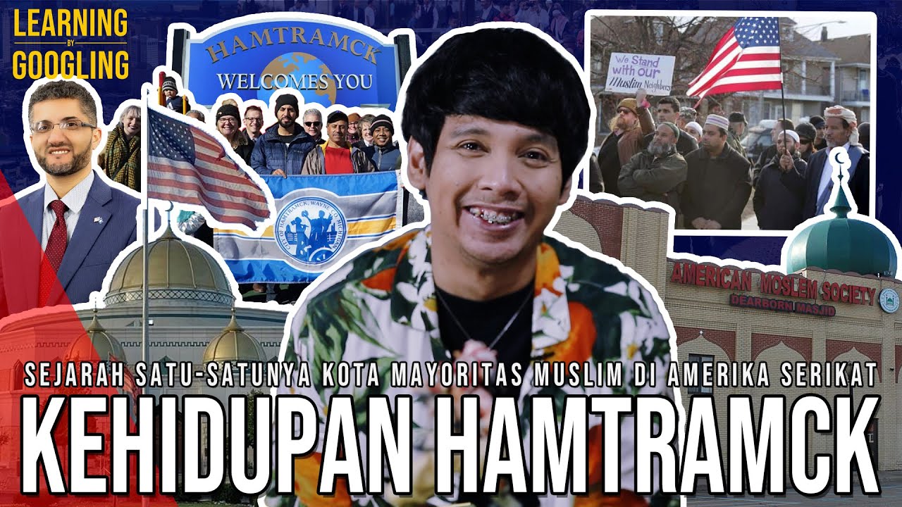Kota Mayoritas Muslim Di Amerika! Rukun Di Dalam, Dikecam Di Luar? Hamtramck | Learning By Googling