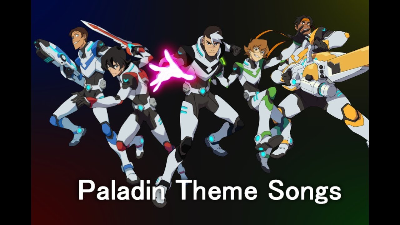 Voltron: Legendary Defender - Paladin Theme Songs