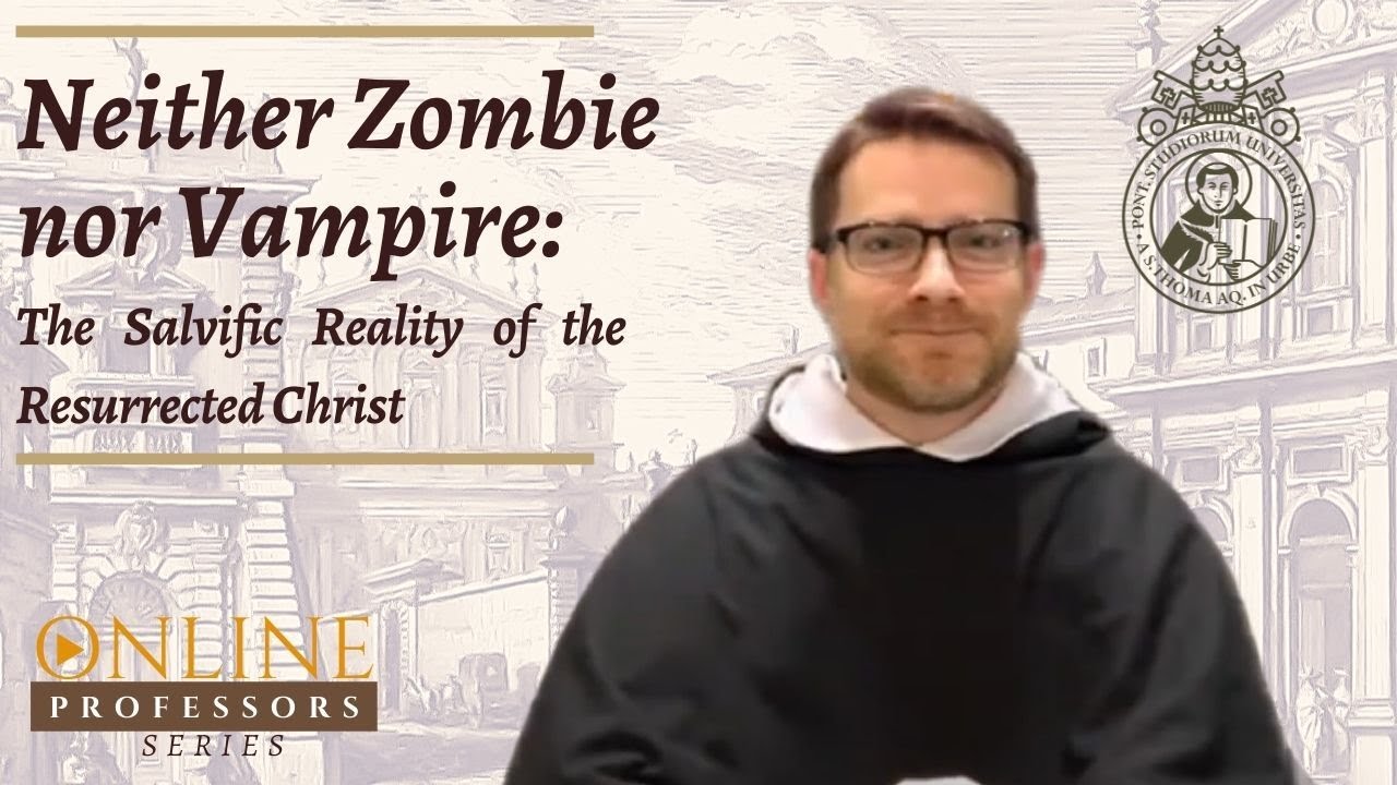 Neither Zombie nor Vampire: The Salvific Reality of the Resurrected Christ