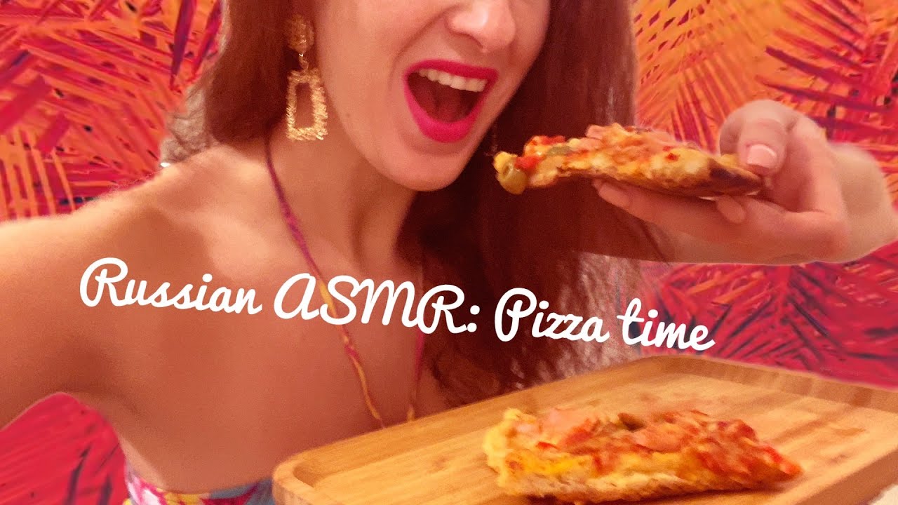 Russian ASMR: Pizza Time🍕 