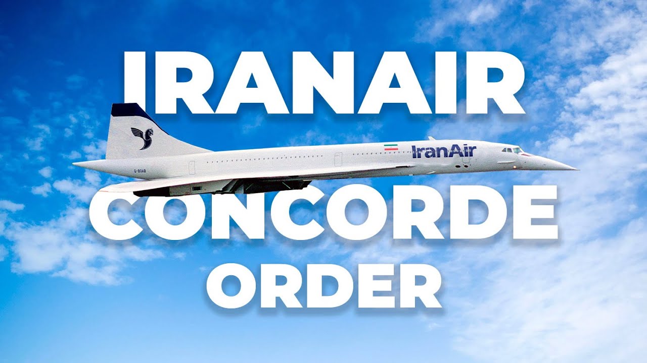 The Story Behind IranAir’s Concorde Order