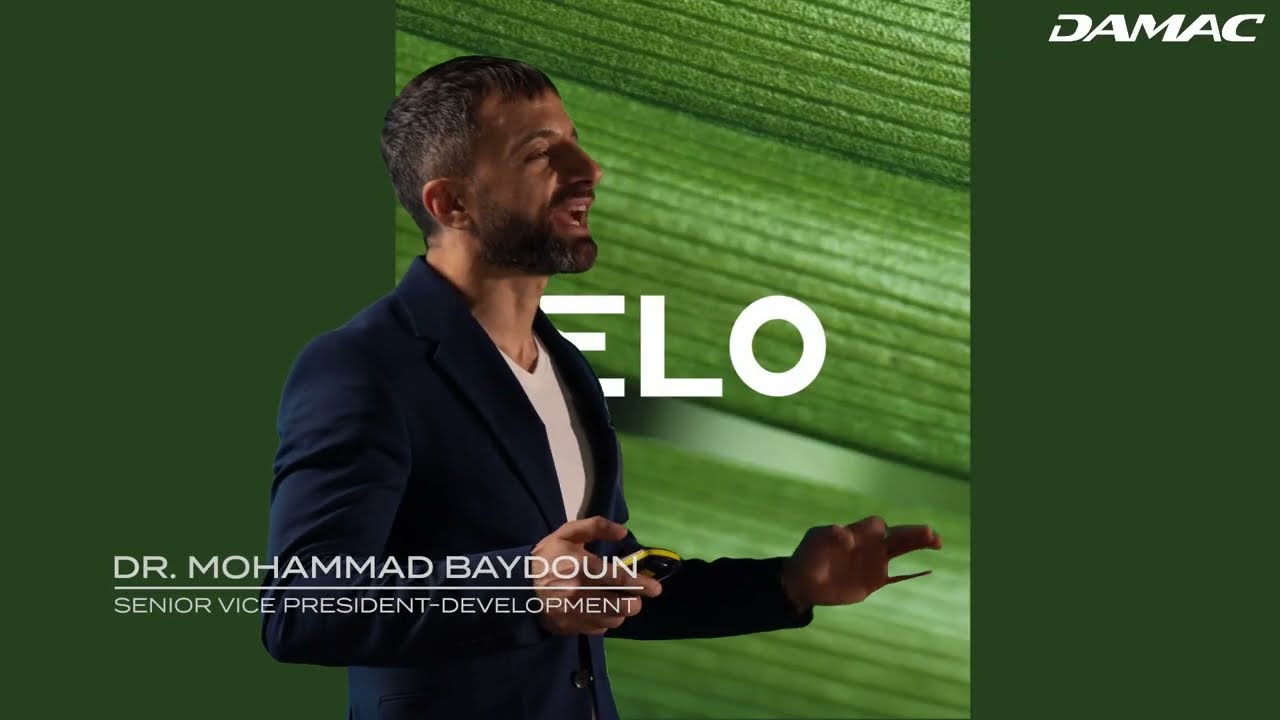 Elo with Dr. Mohammad Baydoun, Head of Development I DAMAC Properties