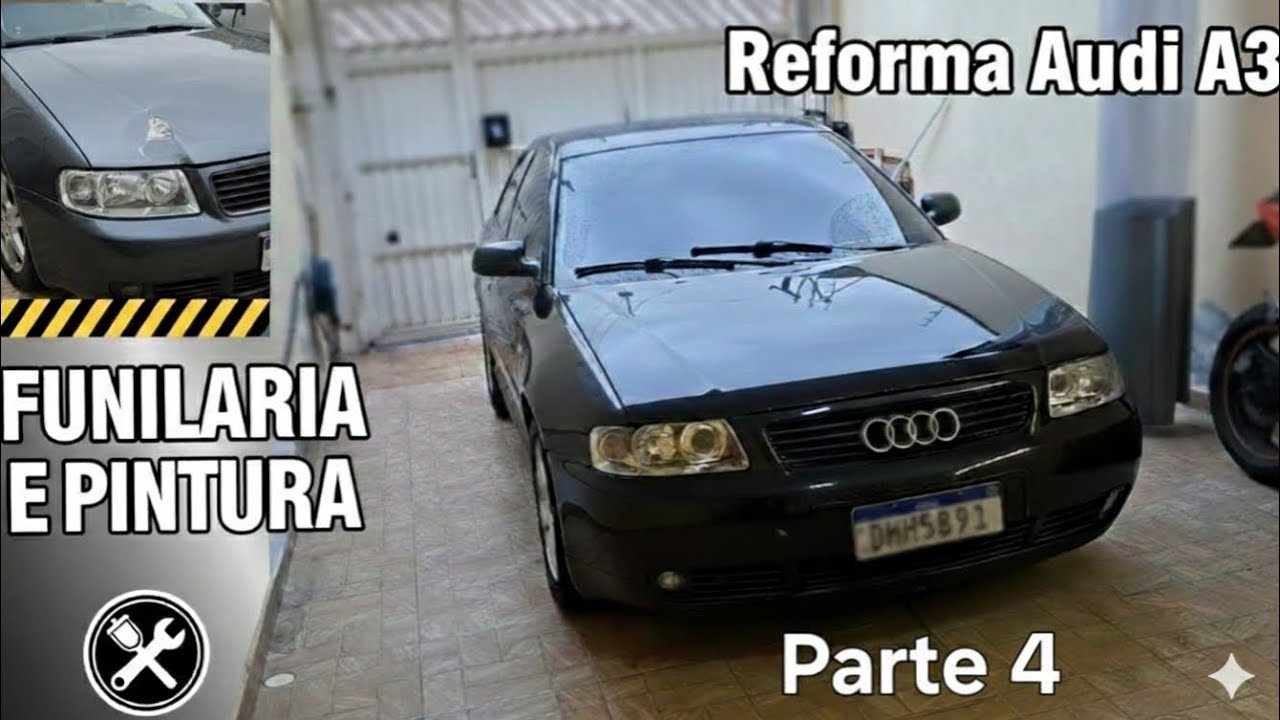 Ep 4 Reforma Audi A3 (funilaria lataria)