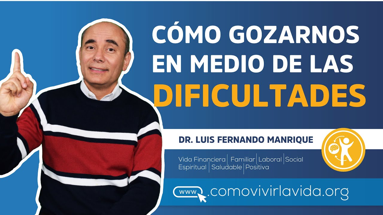 CÓMO GOZARNOS EN MEDIO DE LAS DIFICULTADES