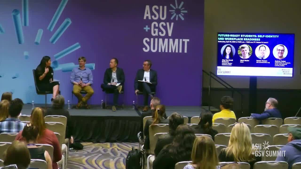 Future-ready Students: Self-identity and Workplace Readiness | ASU+GSV 2023