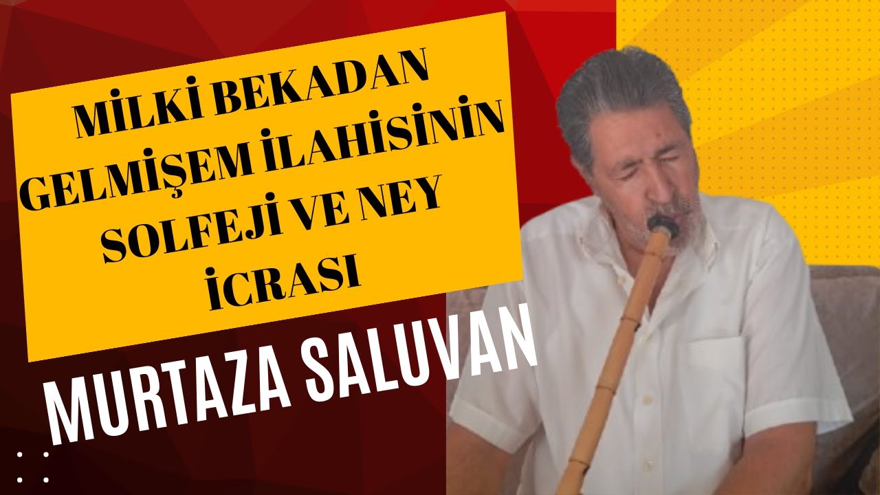 Milki Bekadan Gelmişem | Tasavvuf&icirc; İlahi | Solfeji ve Derin İcrası