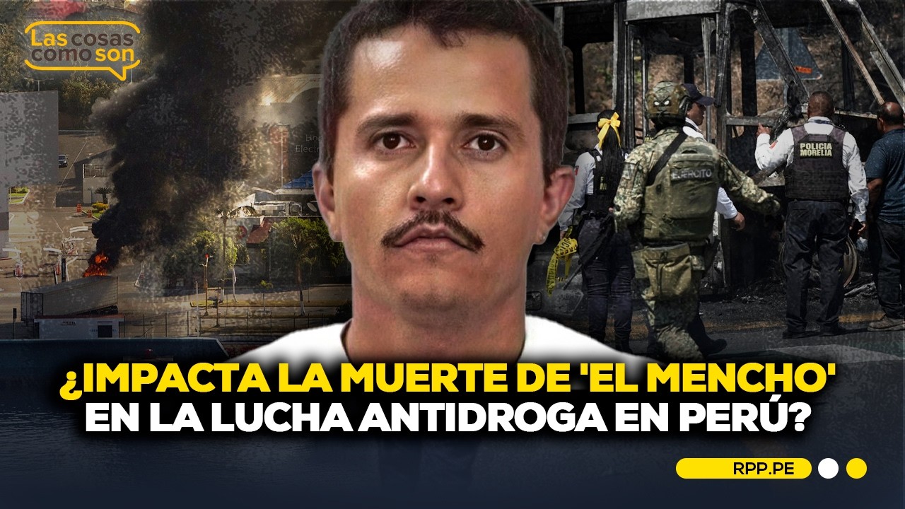 Cae 'El Mencho': ¿qué significa esto para el crimen organizado en Latinoamérica? #LASCOSASRPP