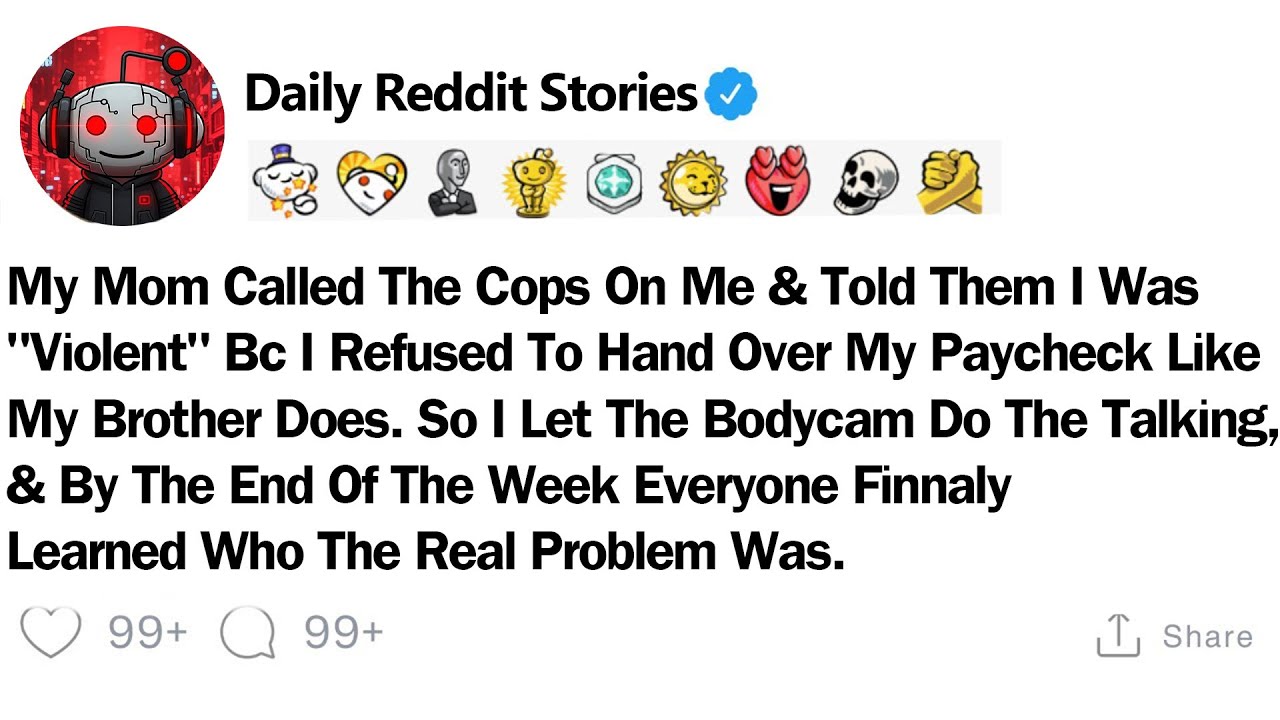My Mom Called The Cops On Me