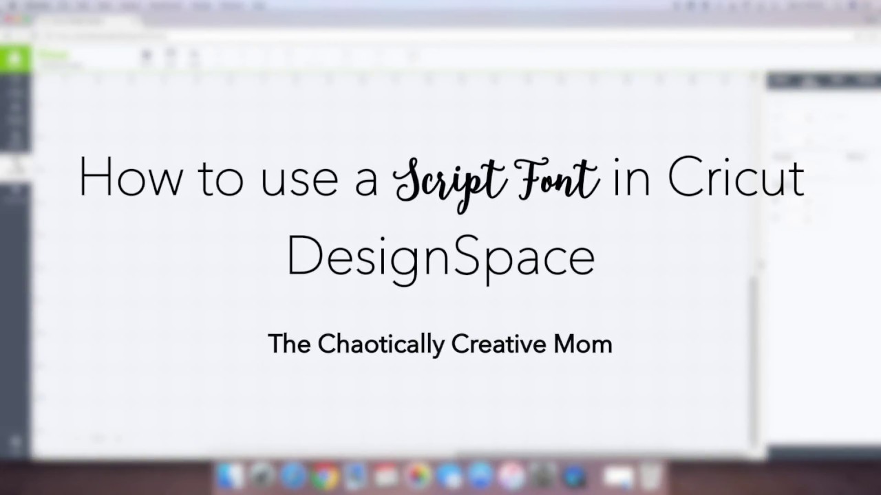 How to use Script Fonts in Cricut DesignSpace