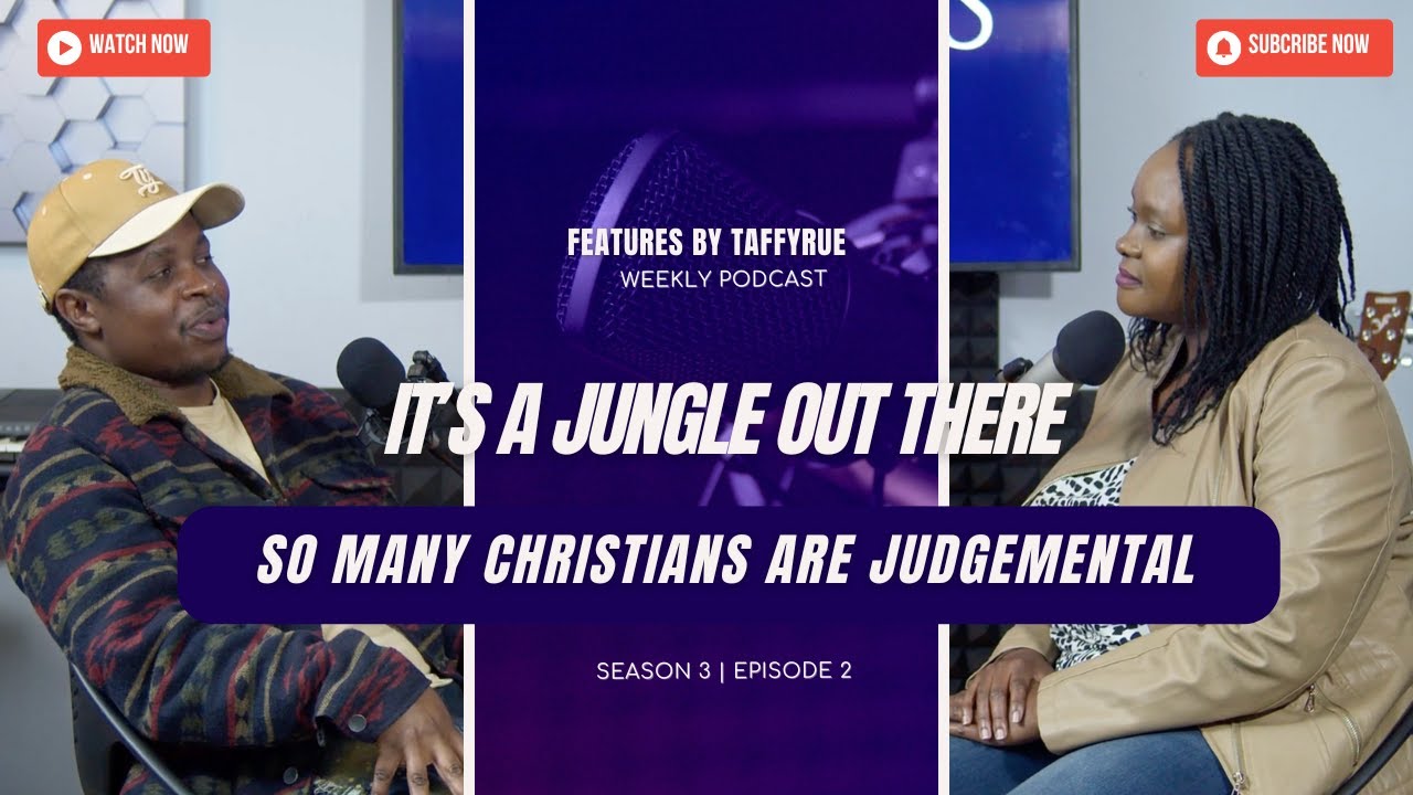 It’s a jungle out there | Features by TaffyRue with Leon Mwana WaJoze @LeonMwanaWajoze S3 E2