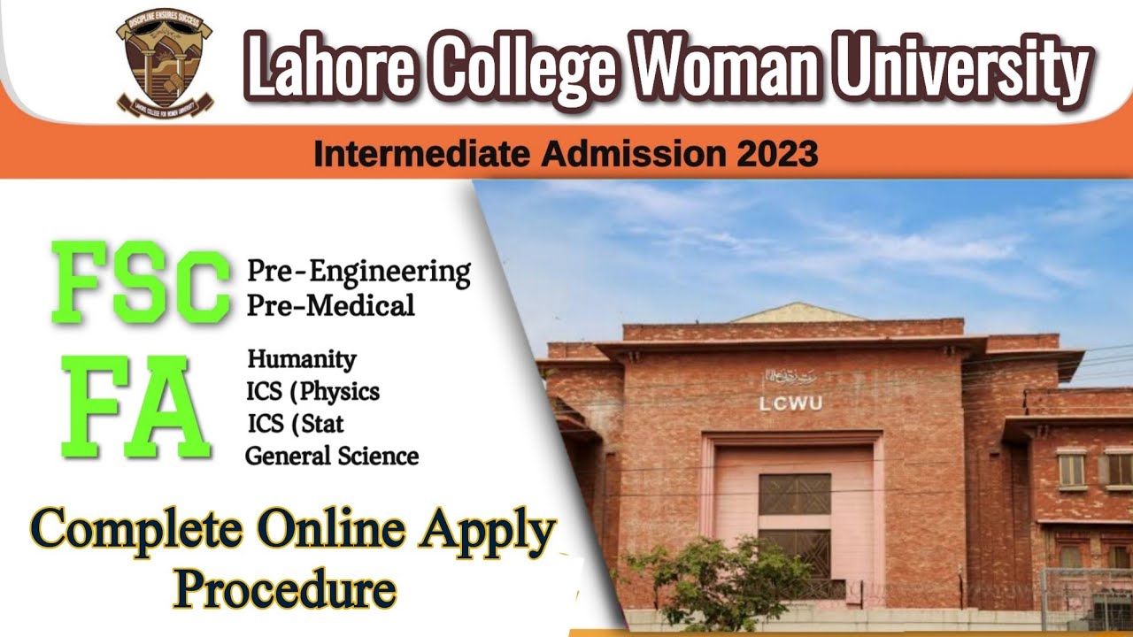 Lahore College For Women University Admission (LCWU) 2023 | Complete Online Apply Procedure