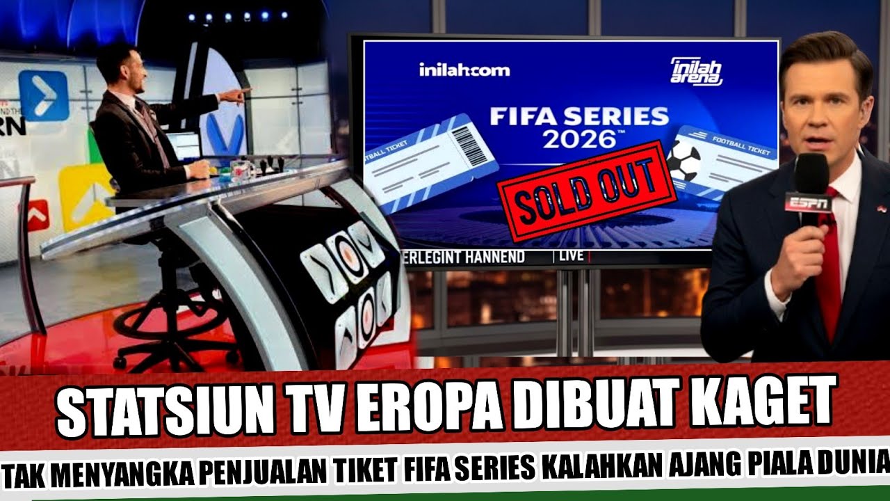 JADI PERBINCANGAN TV EROPA~JURNALIS BENUA BIRU TAK MENYANGKA TIKET FIFA SERIES LUDES DALAM 20 MENIT