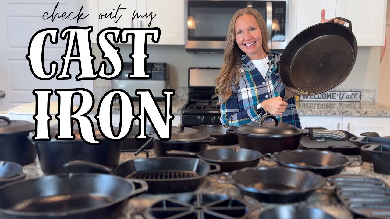 Cast Iron - My Cast Iron Collection - Essential Cast Iron Cookware Pieces - What I Recommend