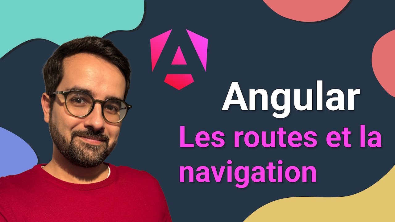 Angular Débutants 2026 – Les routes et la navigation |  ép.9