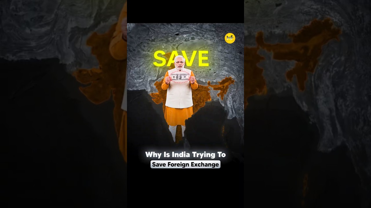Why Is India Trying to Save Foreign Exchange