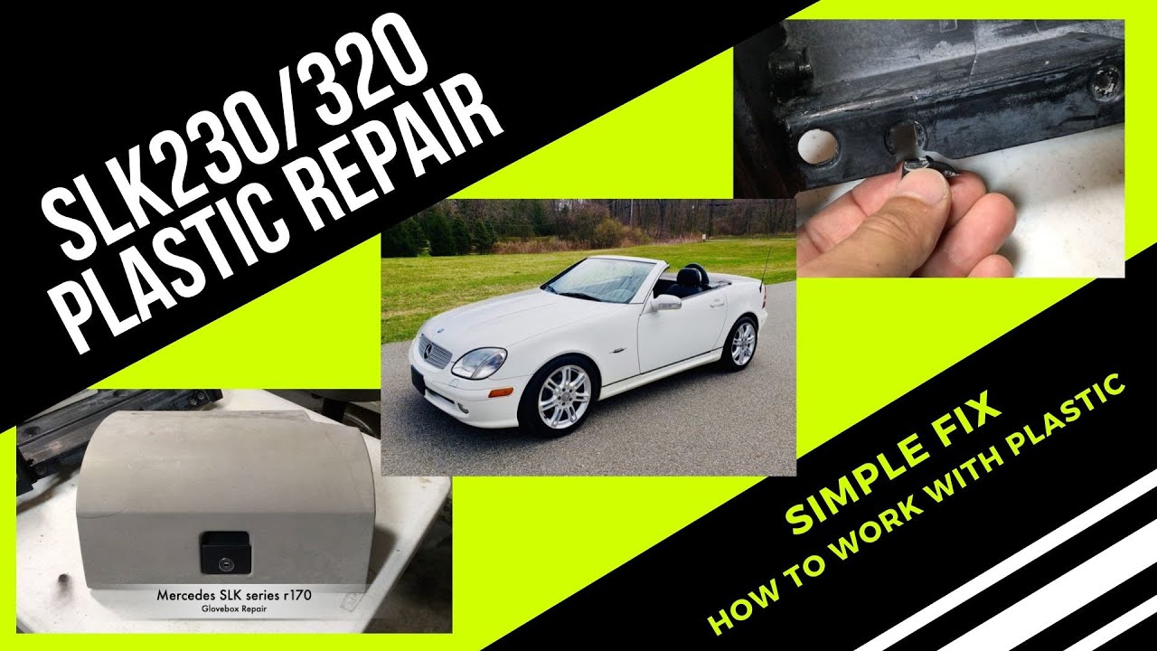Mercedes SLK 230 Simple Plasic Repair Tip
