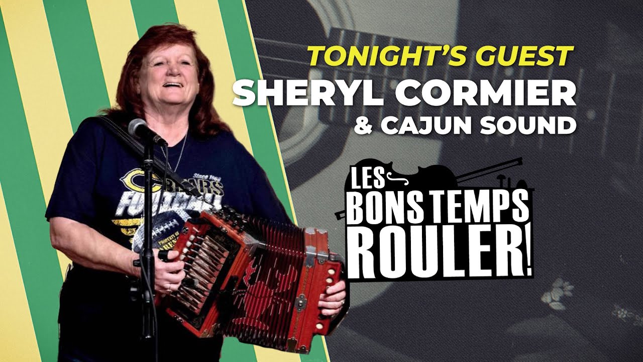 Les Bons Temps Rouler   Sheryl Cormier & Cajun Sound 3 23