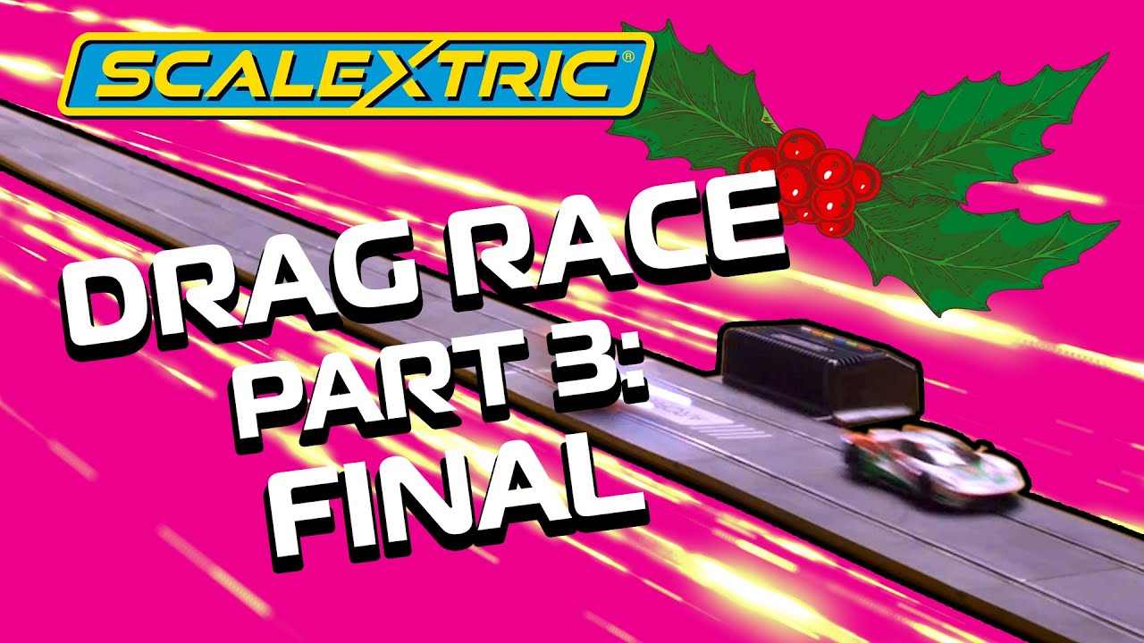 SCALEXTRIC | Drag Race Final